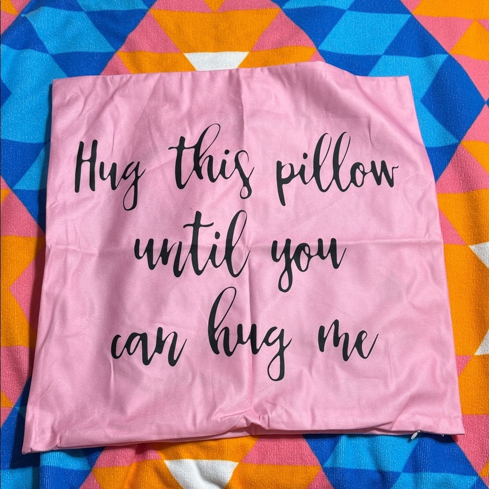 Pink Pillowcase with Inspirational Quote